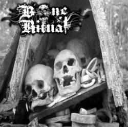 Bone Ritual : Bone Ritual